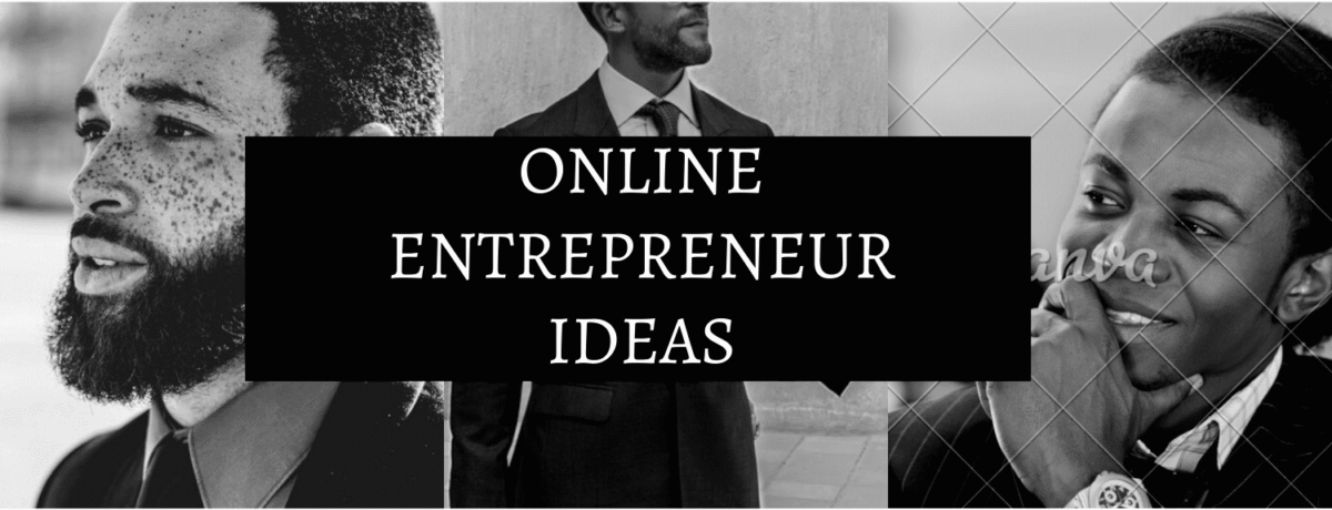 online entrepreneur ideas